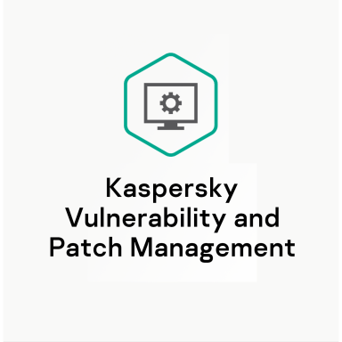 Kaspersky Vulnerability and Patch Management Kaspersky Vulnerability and Patch Management
